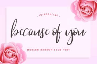 Because of You Typeface for Authentic Campaigns